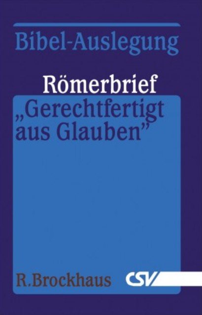 Gerechtfertigt aus Glauben (Römerbrief)